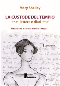 La custode del tempio. Lettere e diari - Librerie.coop
