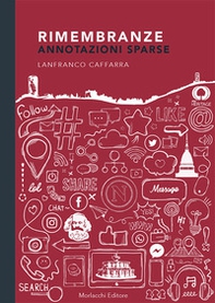 Rimembranze. Annotazioni sparse - Librerie.coop