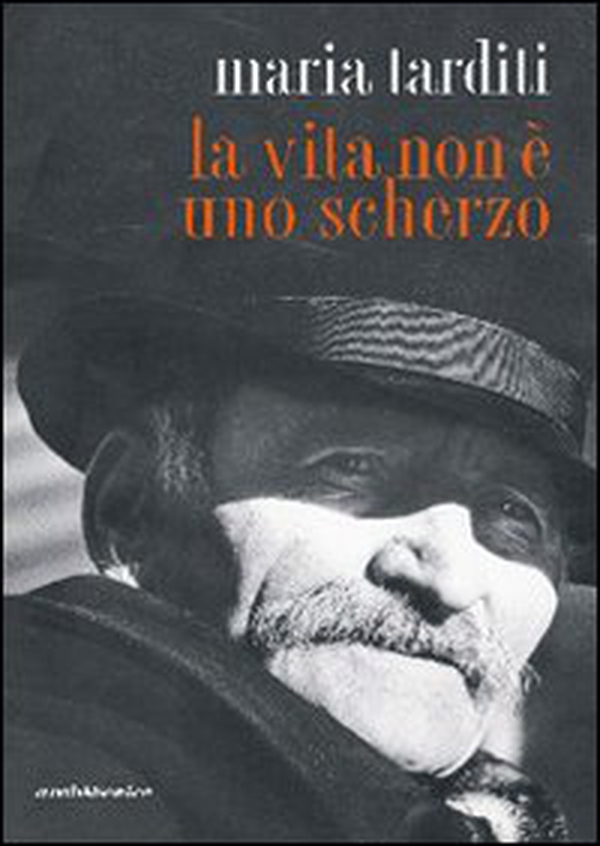 La vita non è uno scherzo - Librerie.coop La vita non è uno scherzo - Librerie.coop