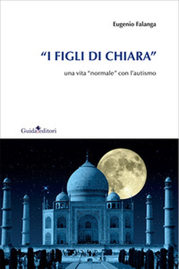 «I figli di Chiara». Una vita «normale» con l'autismo - Librerie.coop «I figli di Chiara». Una vita «normale» con l'autismo - Librerie.coop