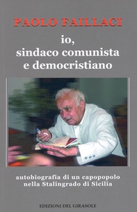 Io, sindaco comunista e democristiano - Librerie.coop