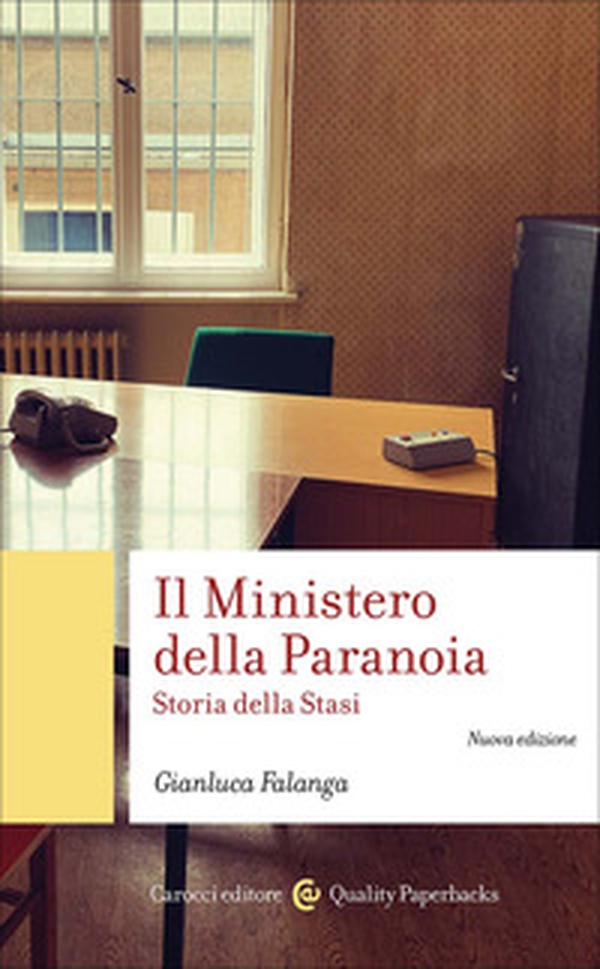 Il Ministero della Paranoia. Storia della Stasi - Librerie.coop