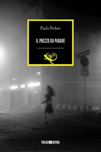 Il prezzo da pagare - Librerie.coop Il prezzo da pagare - Librerie.coop