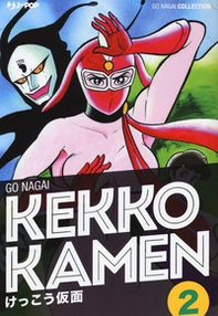 Kekko Kamen. Ultimate edition - Librerie.coop