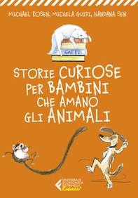 Storie curiose per bambini che amano gli animali - Librerie.coop Storie curiose per bambini che amano gli animali - Librerie.coop