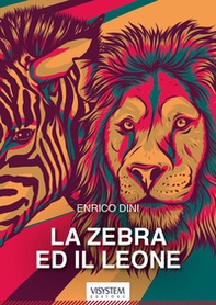 La zebra ed il leone - Librerie.coop