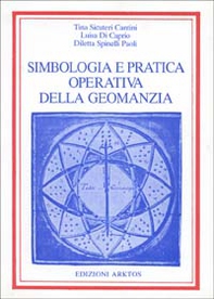 Simbologia e pratica operativa della geomanzia - Librerie.coop