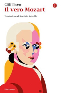 Il vero Mozart - Librerie.coop Il vero Mozart - Librerie.coop