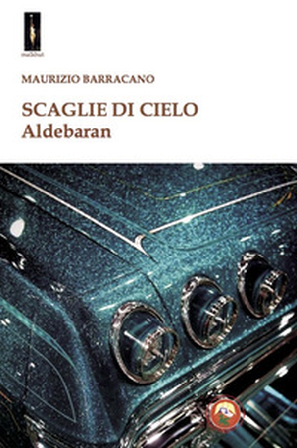 Scaglie di cielo. Aldebaran - Librerie.coop Scaglie di cielo. Aldebaran - Librerie.coop