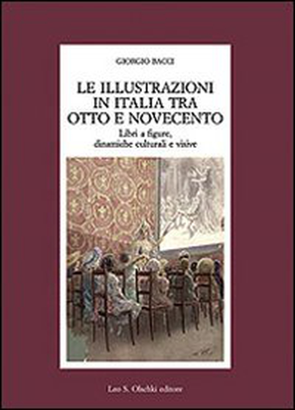Le illustrazioni in Italia tra Otto e Novecento. Libri a figure, dinamiche culturali e visive - Librerie.coop Le illustrazioni in Italia tra Otto e Novecento. Libri a figure, dinamiche culturali e visive - Librerie.coop