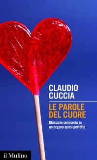 Le parole del cuore - Librerie.coop Le parole del cuore - Librerie.coop