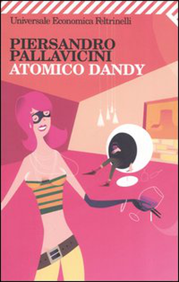 Atomico dandy - Librerie.coop Atomico dandy - Librerie.coop