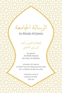 Ar-Risala Al-Jamia del sapiente Al-Habib Ahmad bin Zayn Al-Habashi - Librerie.coop