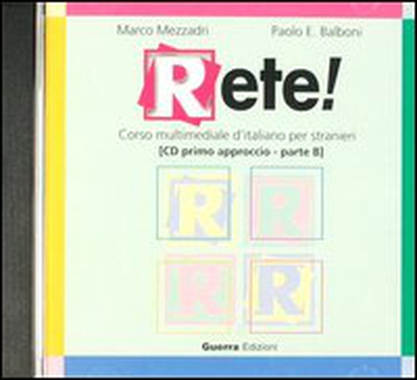 Rete! Primo approccio. CD Audio (B) - Librerie.coop Rete! Primo approccio. CD Audio (B) - Librerie.coop