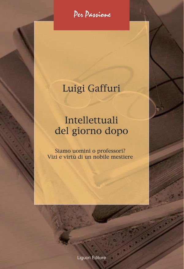 Intellettuali del giorno dopo - Librerie.coop Intellettuali del giorno dopo - Librerie.coop