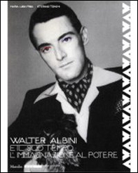 Walter Albini e il suo tempo. L'immaginazione al potere - Librerie.coop