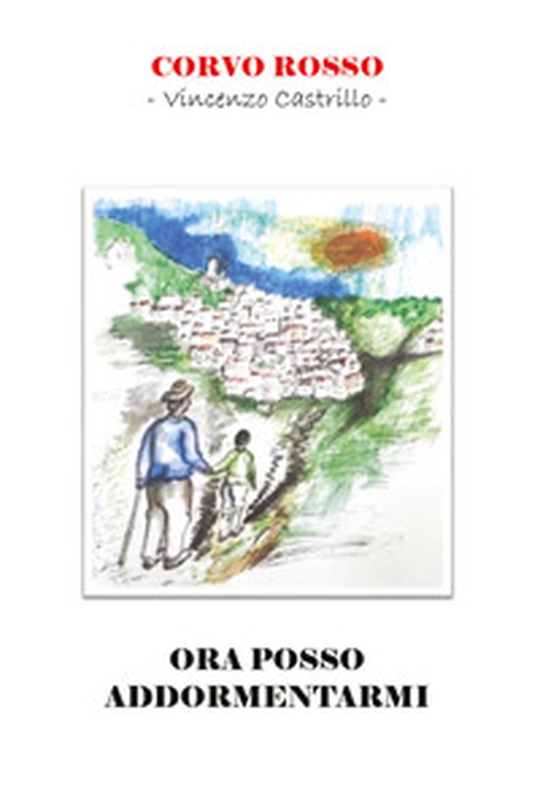 Ora posso addormentarmi - Librerie.coop Ora posso addormentarmi - Librerie.coop
