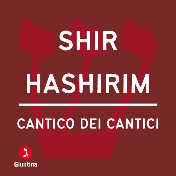 Cantico dei cantici - Shir Hashirim - Librerie.coop Cantico dei cantici - Shir Hashirim - Librerie.coop