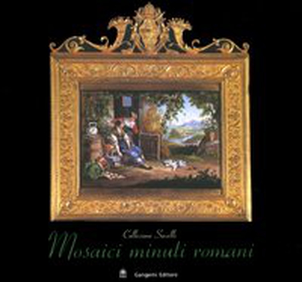 Mosaici minuti romani. Collezione Savelli - Librerie.coop Mosaici minuti romani. Collezione Savelli - Librerie.coop