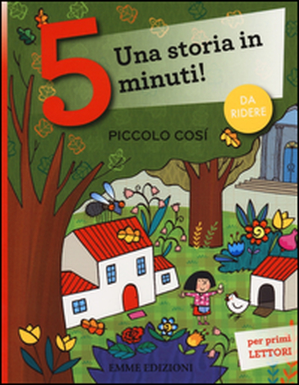 Piccolo così. Una storia in 5 minuti! - Librerie.coop Piccolo così. Una storia in 5 minuti! - Librerie.coop