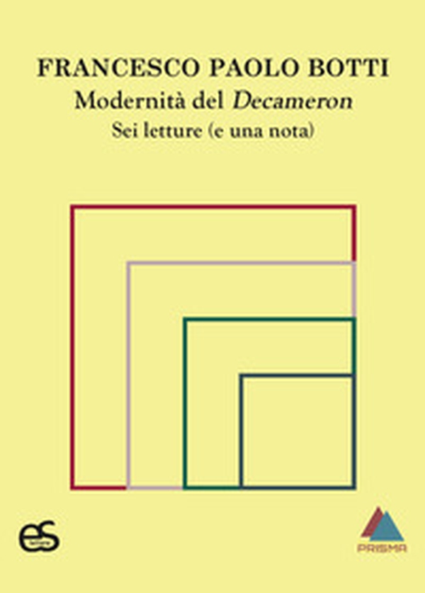 Modernità del Decameron. Sei letture (e una nota) - Librerie.coop Modernità del Decameron. Sei letture (e una nota) - Librerie.coop