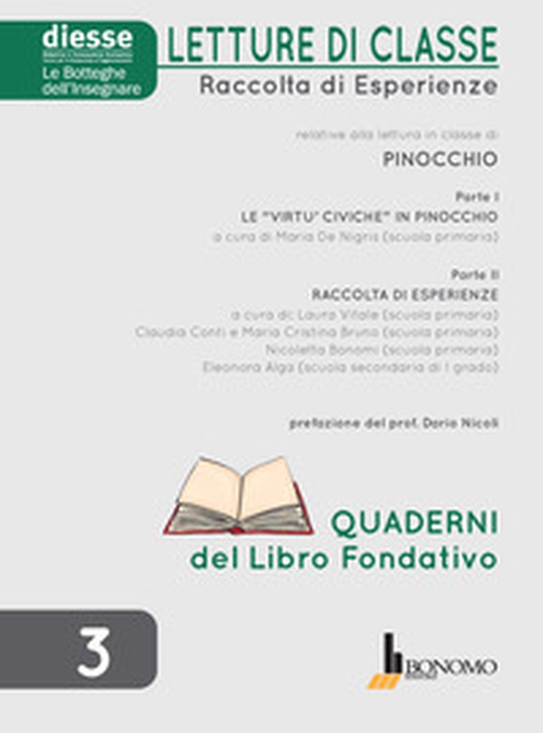 Letture di classe. Raccolta di esperienze relative alla lettura in classe di Pinocchio. Quaderni del libro fondativo - Librerie.coop Letture di classe. Raccolta di esperienze relative alla lettura in classe di Pinocchio. Quaderni del libro fondativo - Librerie.coop
