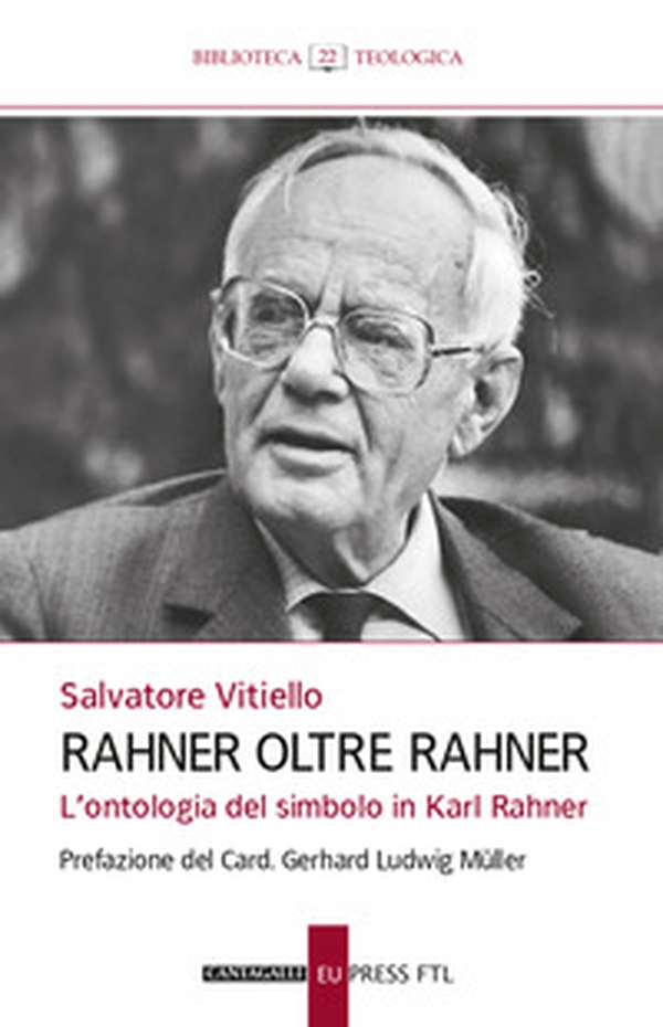 Rahner oltre Rahner. L'ontologia del simbolo in Karl Rahner - Librerie.coop Rahner oltre Rahner. L'ontologia del simbolo in Karl Rahner - Librerie.coop