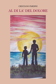 Al di là del dolore - Librerie.coop