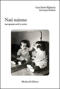 Nati nzieme ma ognuno ncól su verzo - Librerie.coop