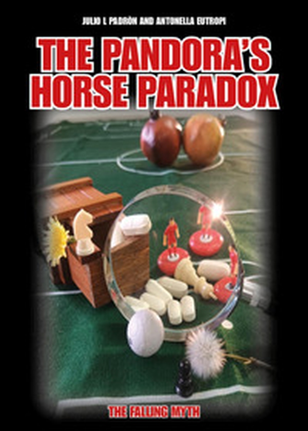 The pandora's horse paradox. The falling myth - Librerie.coop The pandora's horse paradox. The falling myth - Librerie.coop