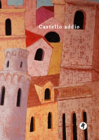 Castello addio - Librerie.coop