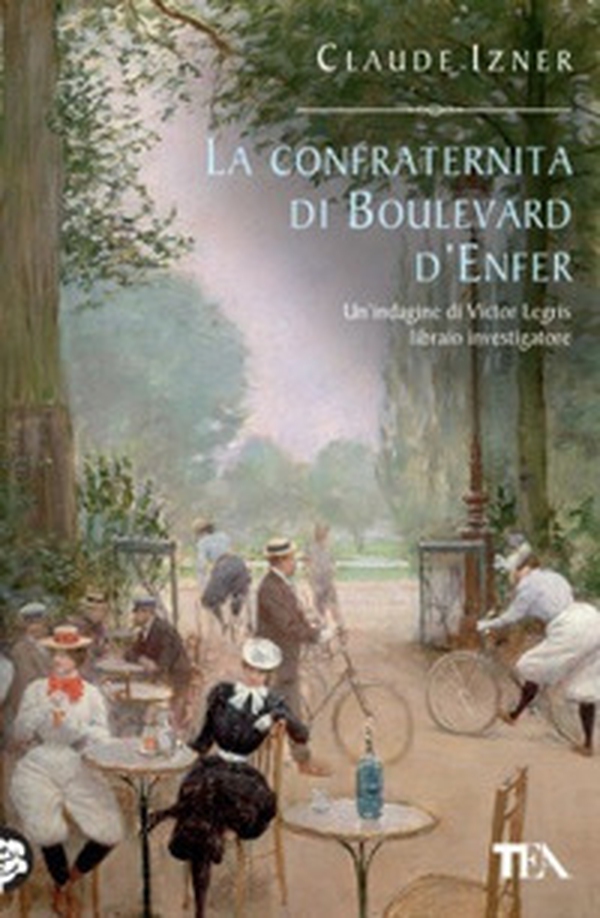 La confraternita di Boulevard d'Enfer - Librerie.coop La confraternita di Boulevard d'Enfer - Librerie.coop