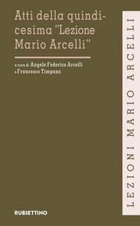 Atti della quindicesima «Lezione Mario Arcelli» - Librerie.coop