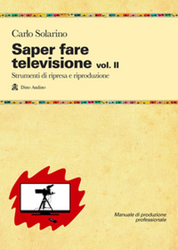 Saper fare televisione - Librerie.coop Saper fare televisione - Librerie.coop
