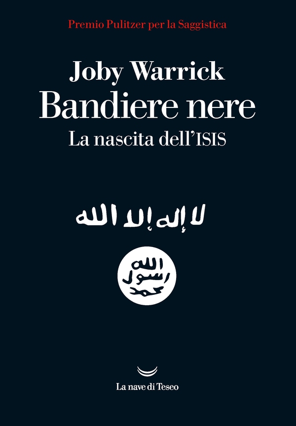 Bandiere nere. La nascita dell'Isis - Librerie.coop Bandiere nere. La nascita dell'Isis - Librerie.coop