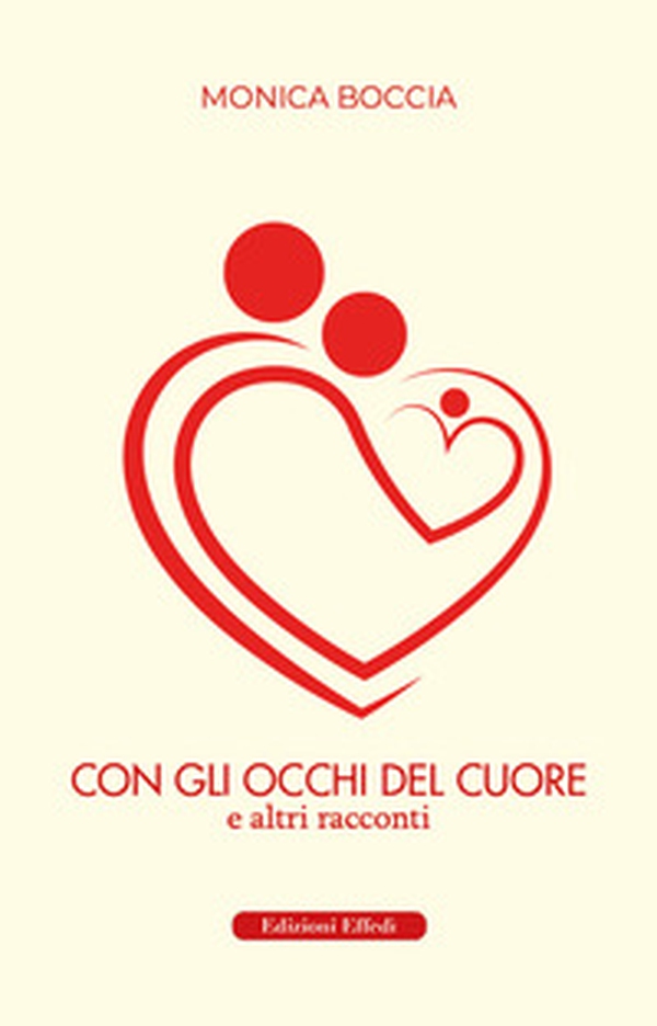 Con gli occhi del cuore. E altri racconti - Librerie.coop Con gli occhi del cuore. E altri racconti - Librerie.coop