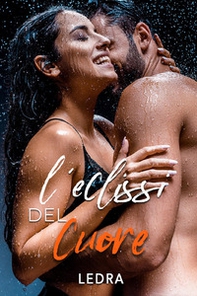 L'eclissi del cuore - Librerie.coop L'eclissi del cuore - Librerie.coop