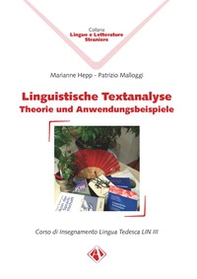 Linguistische Textanalyse. Theorie und Anwendungsbeispiele. Corso di insegnamento lingua tedesca LIN III - Librerie.coop Linguistische Textanalyse. Theorie und Anwendungsbeispiele. Corso di insegnamento lingua tedesca LIN III - Librerie.coop