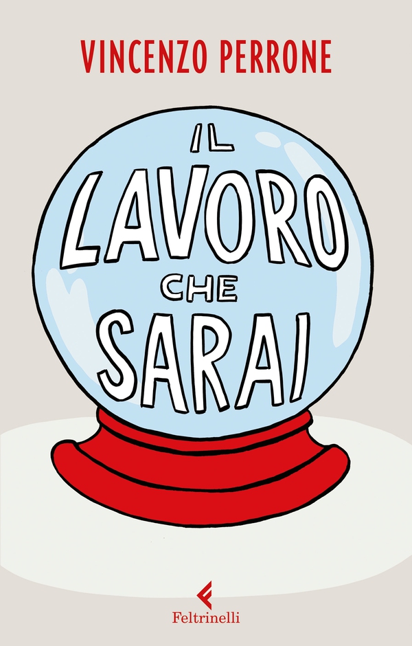 Il lavoro che sarai - Librerie.coop Il lavoro che sarai - Librerie.coop