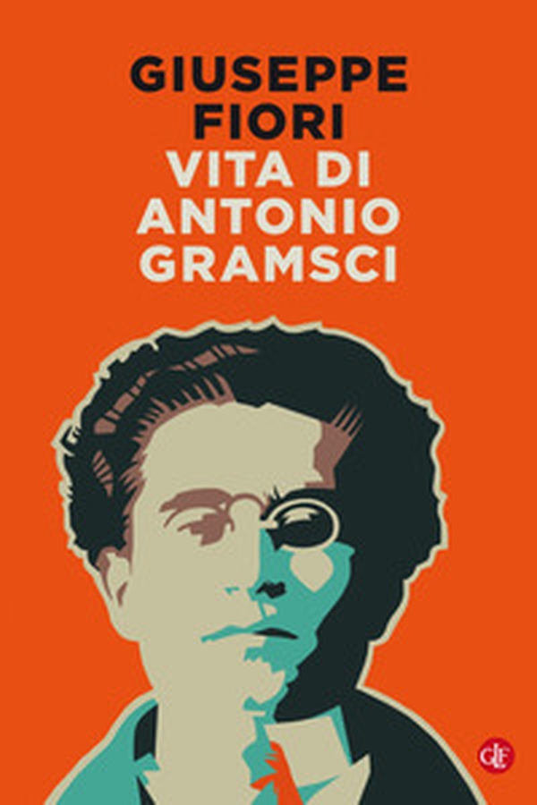 Vita di Antonio Gramsci - Librerie.coop Vita di Antonio Gramsci - Librerie.coop