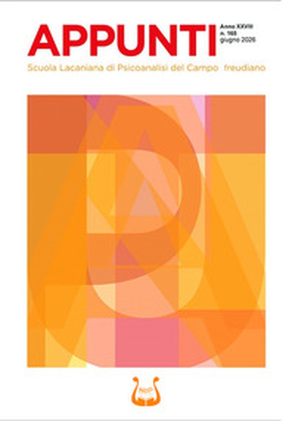Appunti. Scuola lacaniana di psicoanalisi del campo freudiano - Vol. 165 - Librerie.coop