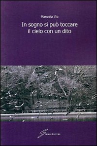 In sogno si può toccare il cielo con un dito - Librerie.coop