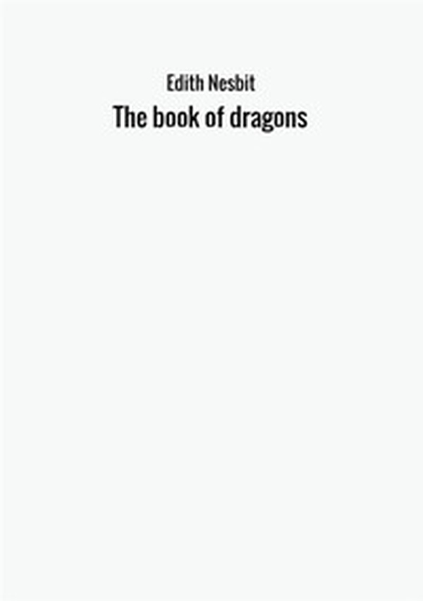 The book of dragons - Librerie.coop The book of dragons - Librerie.coop
