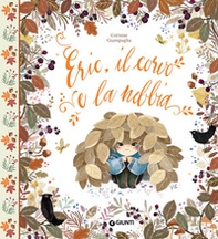 Eric, il corvo e la nebbia - Librerie.coop Eric, il corvo e la nebbia - Librerie.coop
