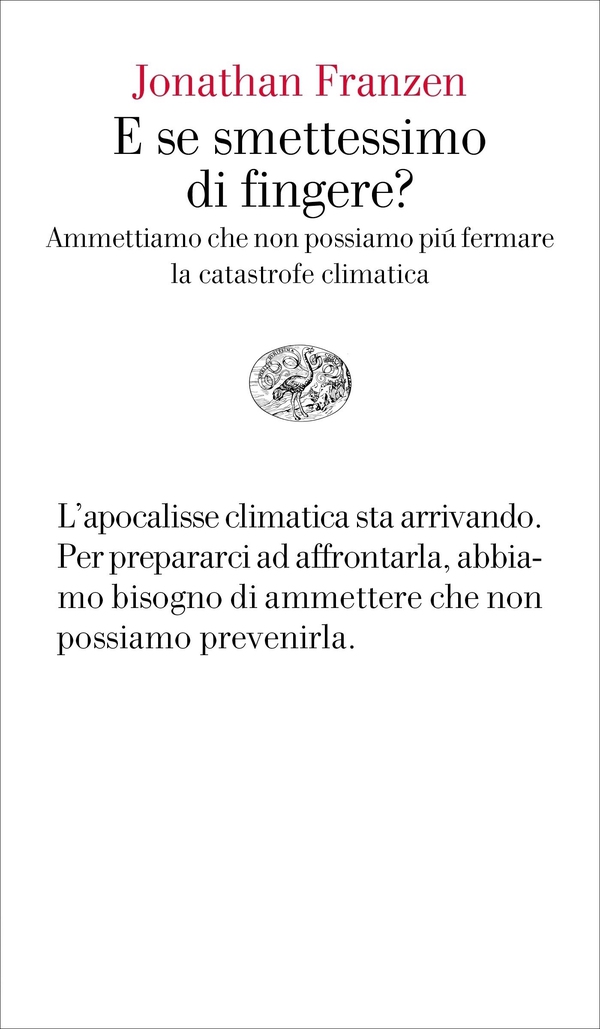 E se smettessimo di fingere? - Librerie.coop E se smettessimo di fingere? - Librerie.coop