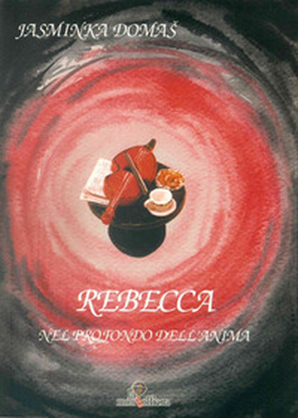 Rebecca. Nel profondo dell'anima - Librerie.coop Rebecca. Nel profondo dell'anima - Librerie.coop