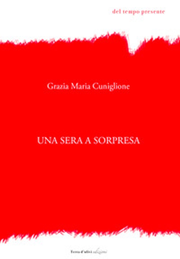 Una sera a sorpresa - Librerie.coop Una sera a sorpresa - Librerie.coop