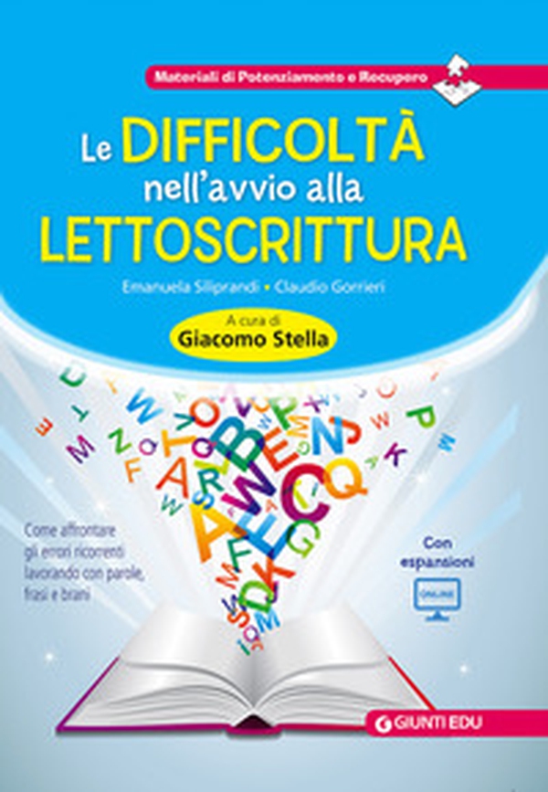 Le difficoltà nell'avvio alla lettoscrittura. Come affrontare gli errori ricorrenti lavorando con parole, frasi e brani - Librerie.coop Le difficoltà nell'avvio alla lettoscrittura. Come affrontare gli errori ricorrenti lavorando con parole, frasi e brani - Librerie.coop