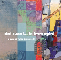 Dai suoni... le immagini - Librerie.coop Dai suoni... le immagini - Librerie.coop
