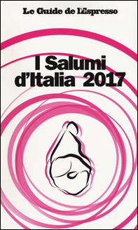 I salumi d'Italia 2017 - Librerie.coop
